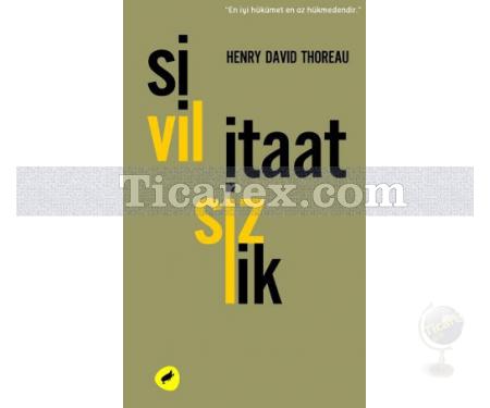 Sivil İtaatsizlik | Henry David Thoreau - Resim 1