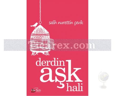 Derdin Aşk Hali | Salih Nurettin Çevik - Resim 1