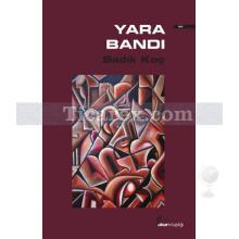 Yara Bandı | Sadık Koç