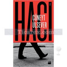 Hacı | Cüneyt Ülsever