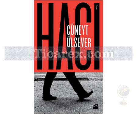 Hacı | Cüneyt Ülsever - Resim 1