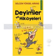 Deyimler ve Hikayeler | Selcen Yüksel Arvas