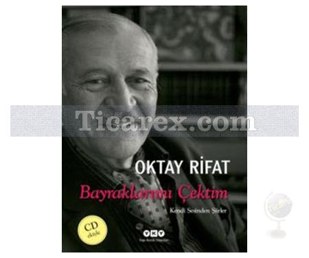 Bayraklarımı Çektim | Oktay Rifat - Resim 1