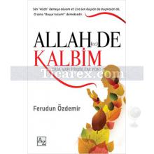 Allah De Kalbim | Ferudun Özdemir