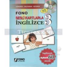 Fono Sesli Kartlarla İngilizce 3 (Cd'li) | Kolektif