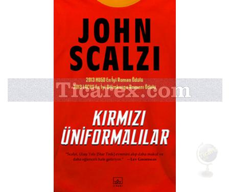 Kırmızı Üniformalılar | John Scalzi - Resim 1