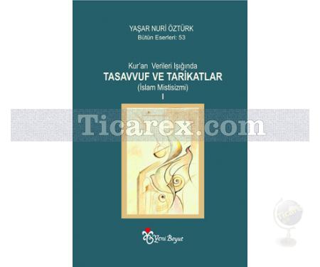 Tasavvuf ve Tarikatlar 1-2 (2 Kitap Takım) | Yaşar Nuri Öztürk - Resim 1