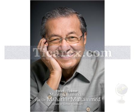 Evdeki Doktor Malezya Başbakanı Tun Dr. Mahathir Muhammed | Mahathir Muhammed - Resim 1