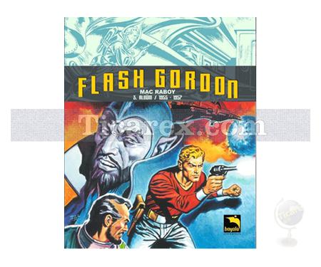 Flash Gordon Cilt: 3 | Mac Raboy - Resim 1