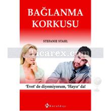 Bağlanma Korkusu | Stefanie Stahl