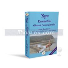 yoga_kundalini_gizemli_evrim_enerjisi