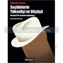 seckinlerin_yukselisi_ve_dususu_kuramsal_bir_sosyoloji_uygulamasi