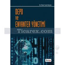 Depo ve Envanter Yönetimi | Ömer Faruk Görçün