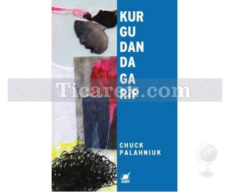 Kurgudan da Garip | Chuck Palahniuk - Resim 1