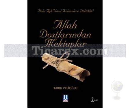 Allah Dostlarından Mektuplar | Tarık Velioğlu - Resim 1