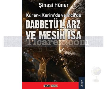 Dabbetü'l Arz ve Mesih İsa | Şinasi Hüner - Resim 1