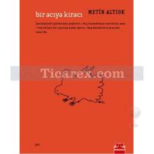 Bir Acıya Kiracı | Metin Altıok