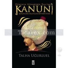 dunyaya_hukmeden_sultan_kanuni