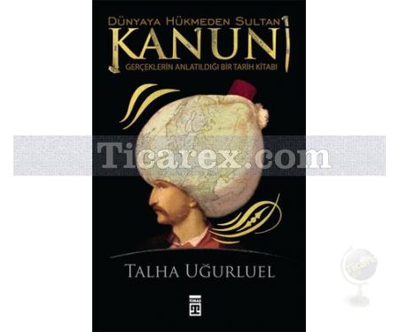 Dünyaya Hükmeden Sultan Kanuni | Talha Uğurluel - Resim 1