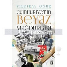 cumhuriyet_in_beyaz_magdurlari