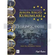 Avrupa Birliği Kurumları | Ercüment Tezcan