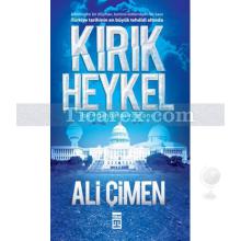 Kırık Heykel | Ali Çimen