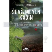 Sevilmeyen Kadın | Nele Neuhaus