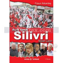 Açık Tanık Silivri Nöbet Çadırı | Füsun İkikardeş