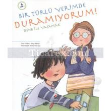 Bir Türlü Yerimde Duramıyorum | Dehb ile Yaşamak | Meg Belviso, Pam Pollack