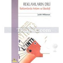 Reklamların Dili | Reklamlarda Anlam ve İdeoloji | Judith Williamson