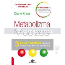Metabolizma Mucizesi | Diane Kress