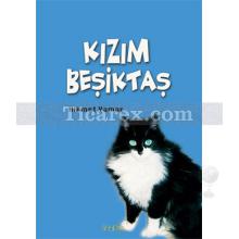 Kızım Beşiktaş | Hikmet Yamaç