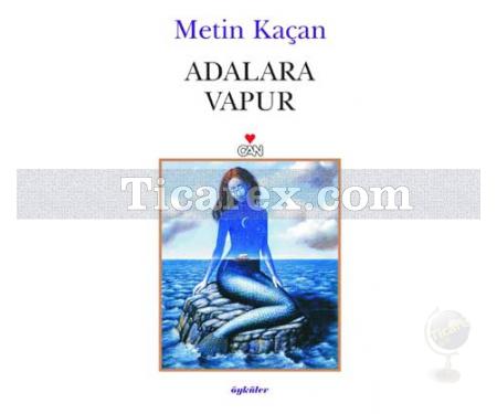 Adalara Vapur | Metin Kaçan - Resim 1