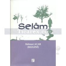 Selam | Mehmet Acar