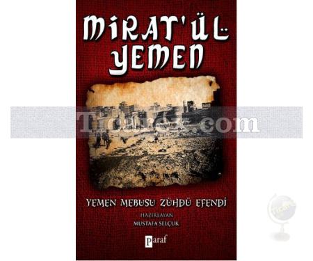 Mirat'ül Yemen | Yemen Mebusu Zühdü Efendi - Resim 1