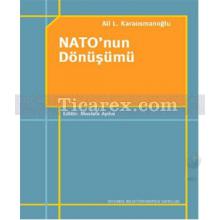 Nato'nun Dönüşümü | Ali L. Karaosmanoğlu