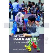 Kara Arşiv | Ali Yılmaz