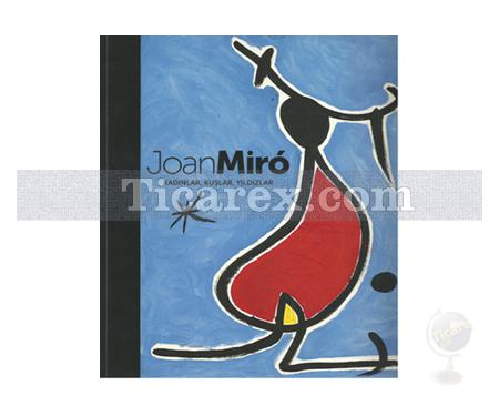 Joan Miro - Kadınlar, Kuşlar, Yıldızlar | Kolektif - Resim 1