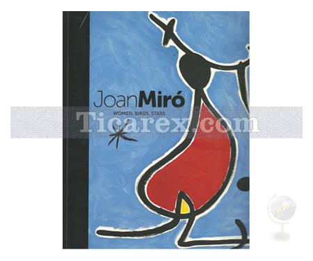 Joan Miro - Women, Birds, Stars | Kolektif - Resim 1