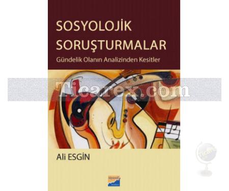 Sosyolojik Soruşturmalar | Ali Esgin - Resim 1