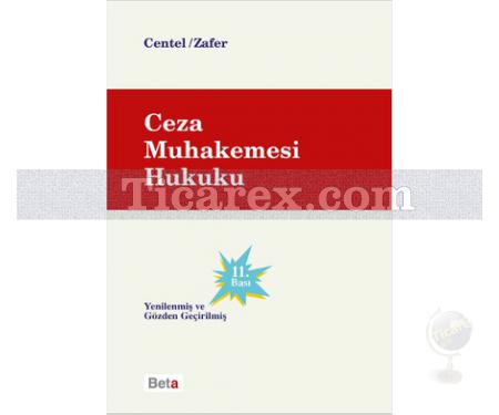 Ceza Muhakemesi Hukuku | Hamide Zafer, Nur Centel - Resim 1