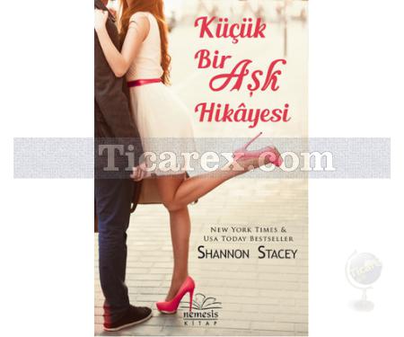 Küçük Bir Aşk Hikayesi | Shannon Stacey - Resim 1