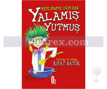 Beslenme Uzmanı, Yalamış Yutmuş | Rıfat Batur - Resim 1