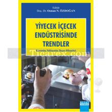 Yiyecek İçecek Endüstrisinde Trendler | Osman N. Özdoğan