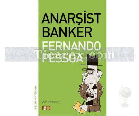 Anarşist Banker | Fernando Pessoa - Resim 1