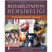 Rehabilitasyon Hemşireliği | Kristen L. Mauk