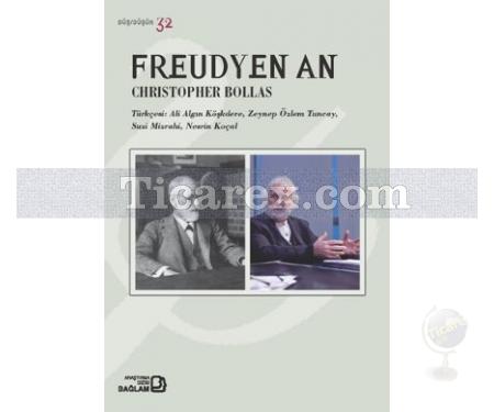 Freudyen An | Christopher Bollas - Resim 1