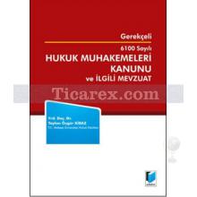 gerekceli_6100_sayili_hukuk_muhakemeleri_kanunu_ve_ilgili_mevzuat