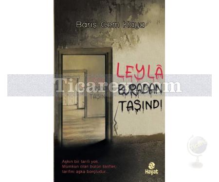 Leyla Buradan Taşındı | Barış Cem Kaya - Resim 1