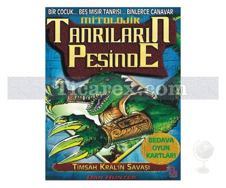 Mitolojik Tanrıların Peşinde 3. Kitap: Timsah Kral'ın Savaşı | Dun Hunter - Resim 1